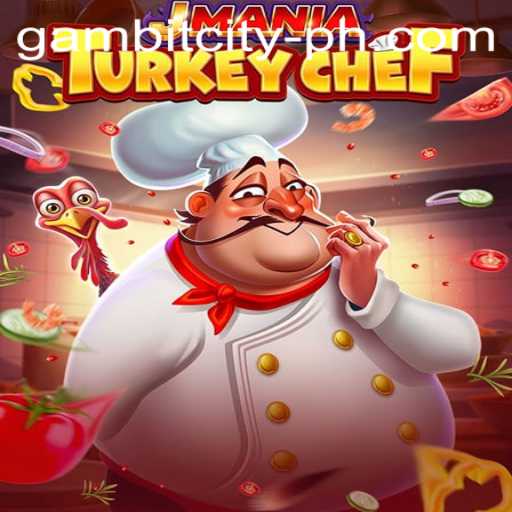 Unveiling the Culinary Adventure: JManiaTurkeyChef in GAMBITCITY